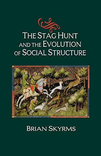 The stag hunt and the evolution of social structure Cover