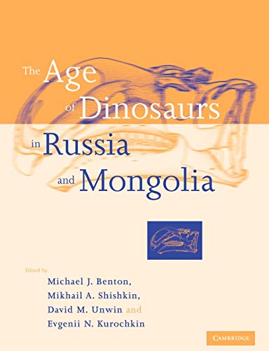 The Age of Dinosaurs in Russia and Mongolia Cover