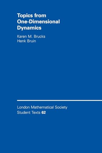 Topics from One-Dimensional Dynamics (London Mathematical Society Student Texts) Cover