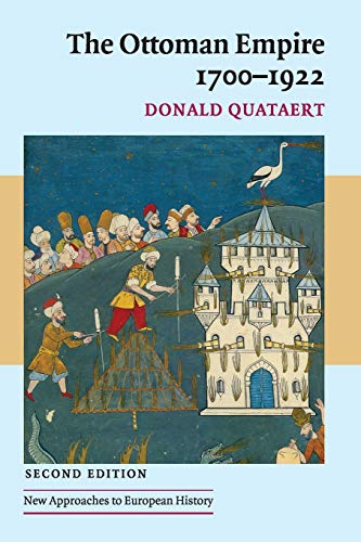 The Ottoman Empire, 1700-1922 (New Approaches to European History) Cover