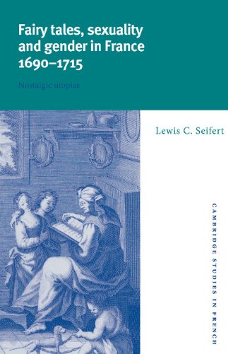 Fairy tales, sexuality, and gender in France, 1690-1715 Cover