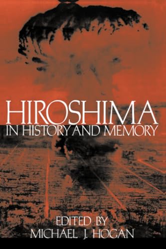 Hiroshima in history and memory Cover