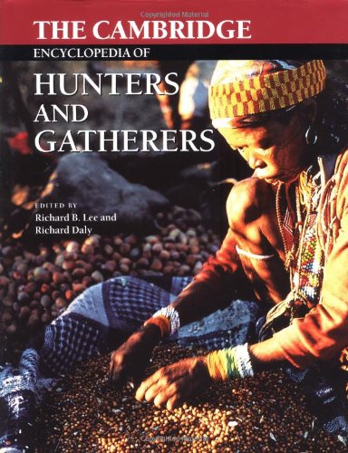 The Cambridge encyclopedia of hunters and gatherers Cover