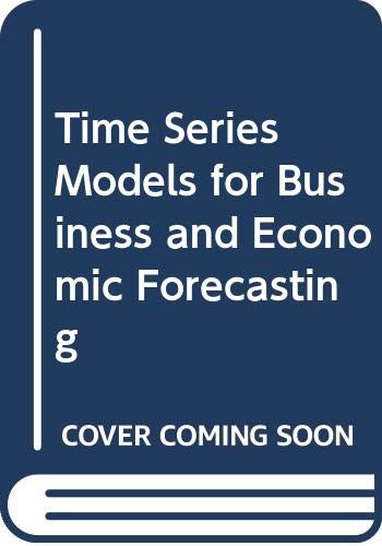 Time series models for business and economic forecasting Cover