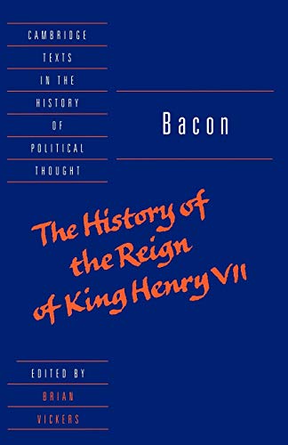 The  history of the reign of King Henry VII and selected works Cover