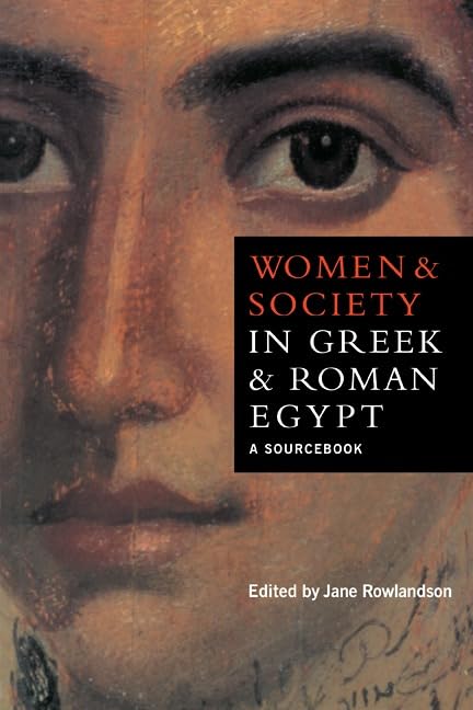 Women and society in Greek and Roman Egypt Cover