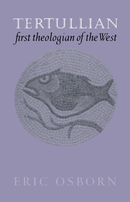 Tertullian, first theologian of the West Cover