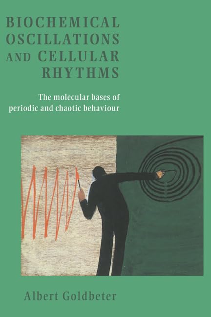 Biochemical Oscillations and Cellular Rhythms Cover