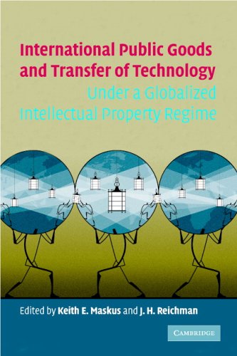 International public goods and transfer of technology under a globalized intellectual property regime Cover