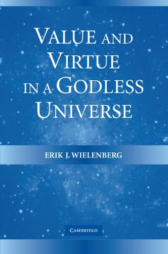 Value and Virtue in a Godless Universe Cover
