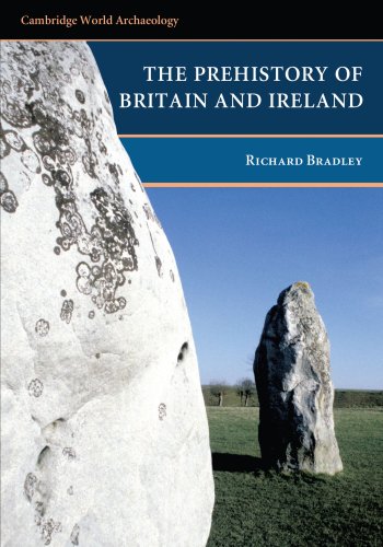 The Prehistory of Britain and Ireland (Cambridge World Archaeology) Cover