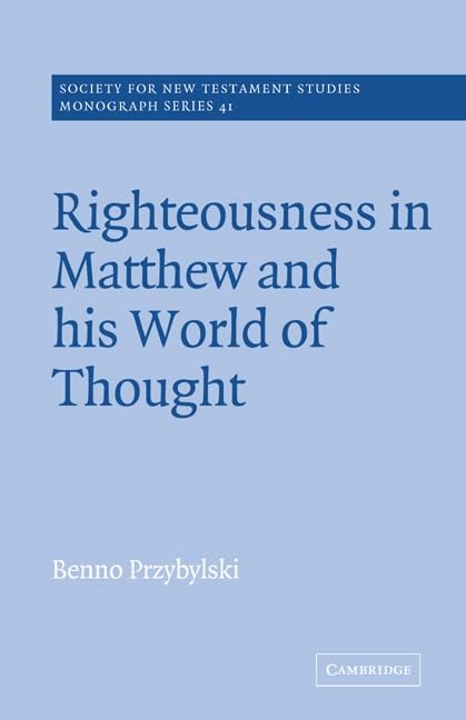 Righteousness in Matthew and his World of Thought Cover