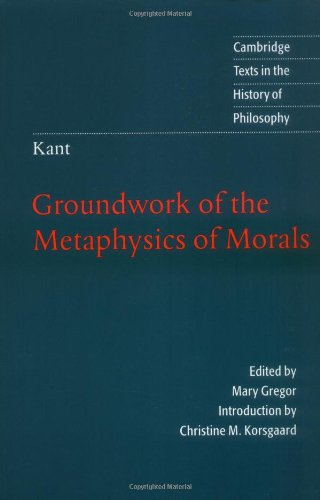 Groundwork of the metaphysics of morals Cover