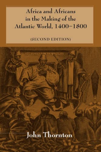 Africa and Africans in the making of the Atlantic world, 1400-1800 Cover