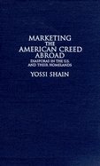 Marketing the American creed abroad Cover