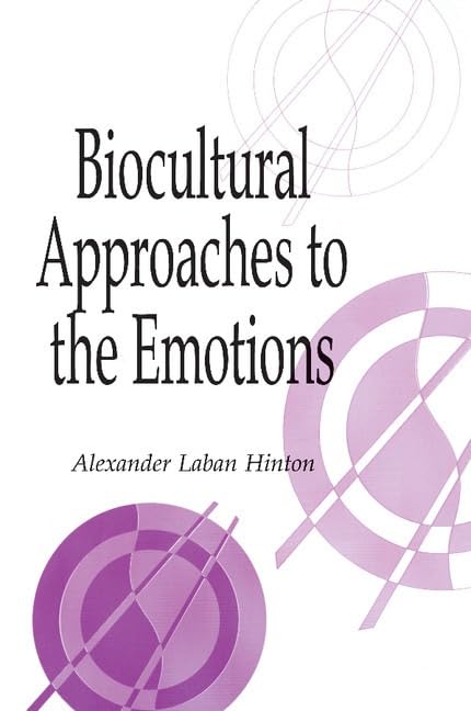 Biocultural approaches to the emotions Cover