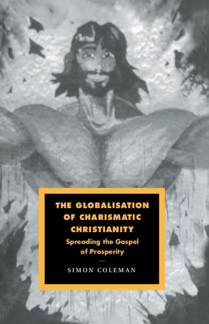 The globalisation of charismatic Christianity Cover