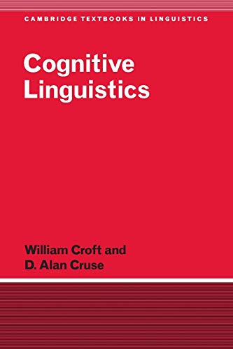 Cognitive Linguistics (Cambridge Textbooks in Linguistics) Cover