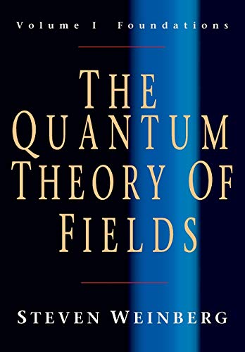 The Quantum Theory of Fields, Volume 1 Cover