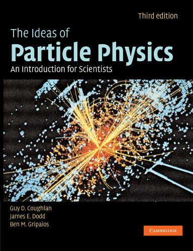The Ideas of Particle Physics Cover