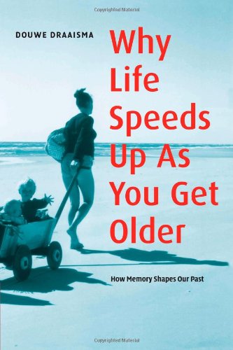 Why Life Speeds Up As You Get Older Cover