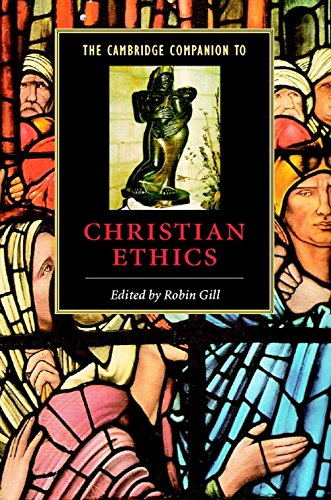 The Cambridge companion to Christian ethics Cover