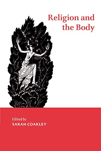 Religion and the Body (Cambridge Studies in Religious Traditions) Cover
