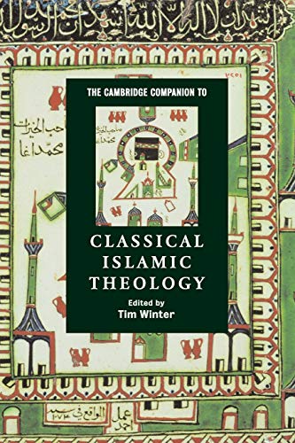 The Cambridge Companion to Classical Islamic Theology (Cambridge Companions to Religion) Cover