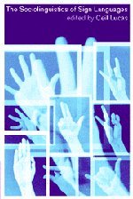 The sociolinguistics of sign languages Cover