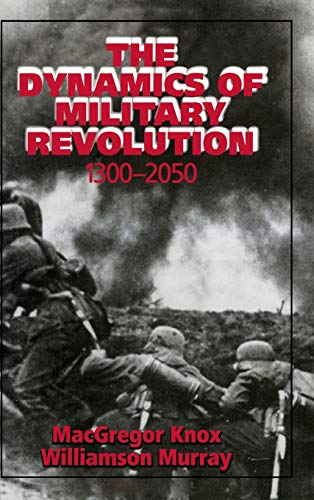 The dynamics of military revolution, 1300-2050 Cover