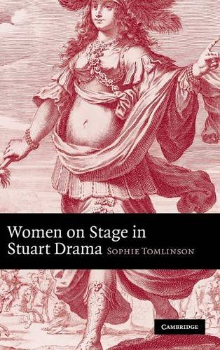 Women on stage in Stuart drama Cover