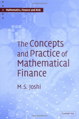 The Concepts and practice of mathematical finance Cover
