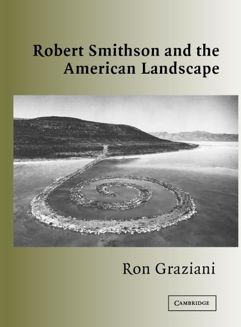 Robert Smithson and the American Landscape (Contemporary Artists and Their Critics) Cover