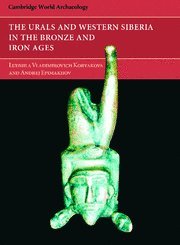 The Urals and Western Siberia in the Bronze and Iron ages Cover