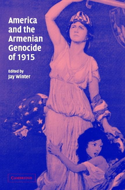 America and the Armenian genocide of 1915 Cover
