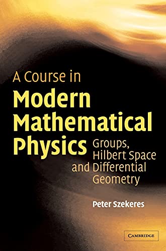 A Course in Modern Mathematical Physics Cover