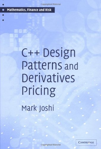 C++ Design Patterns and Derivatives Pricing (Mathematics, Finance and Risk) Cover