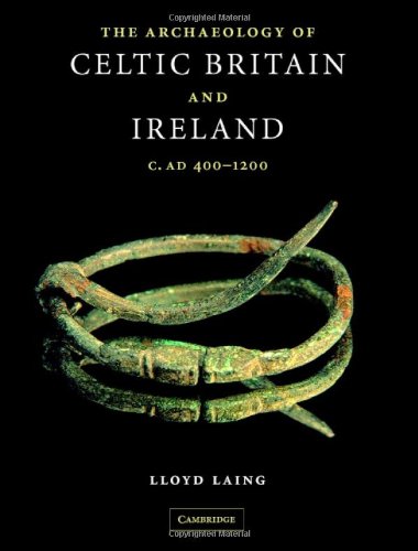 The Archaeology of Celtic Britain and Ireland Cover