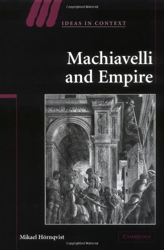 Machiavelli and Empire (Ideas in Context) Cover