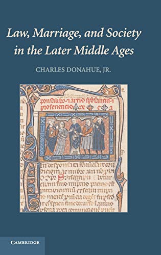 Law, Marriage, and Society in the Later Middle Ages Cover