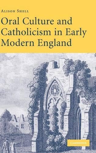 Oral Culture and Catholicism in Early Modern England Cover