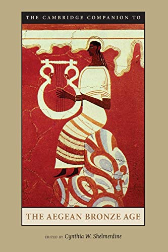 The Cambridge Companion to the Aegean Bronze Age Cover