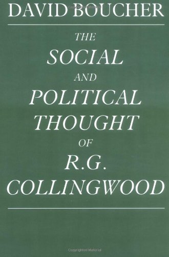 The Social and Political Thought of R. G. Collingwood Cover
