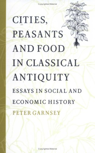 Cities, Peasants and Food in Classical Antiquity Cover