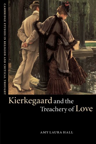 Kierkegaard and the Treachery of Love (Cambridge Studies in Religion and Critical Thought) Cover