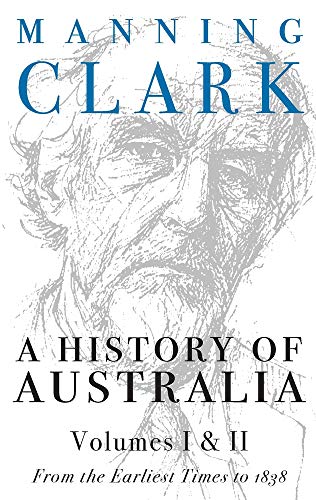 A History of Australia: Volumes I & II Cover
