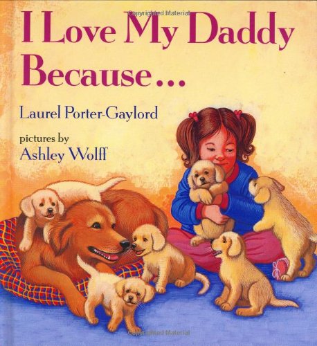 I love my daddy because-- Cover