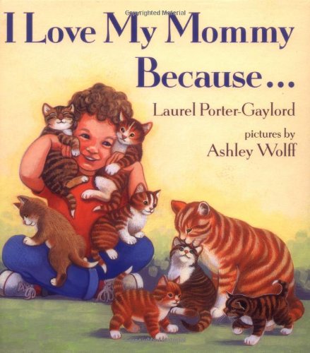 I love my mommy because-- Cover