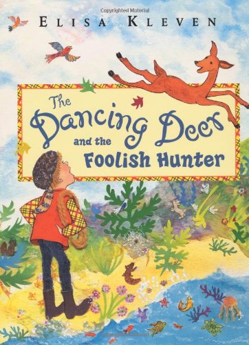 The dancing deer and the foolish hunter Cover