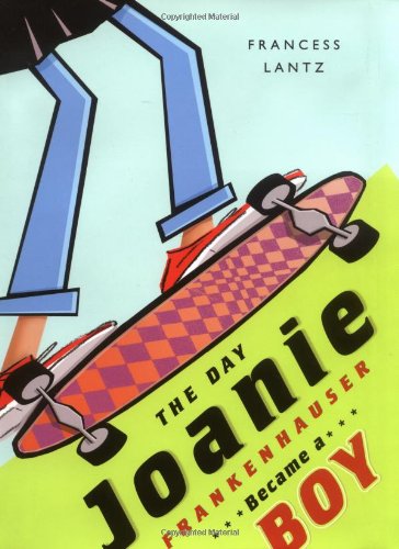 The day Joanie Frankenhauser became a boy Cover